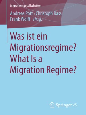 cover image of Was ist ein Migrationsregime? What Is a Migration Regime?